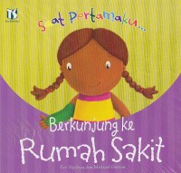 Image of Saat pertamaku berkunjung ke rumah sakit