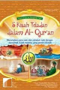 Image of 5 Kisah Teladan dalam Al-Quran