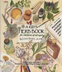 Image of A Kid's Herb Book: For Children of All Ages