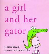 Image of A Girl and Her Gator