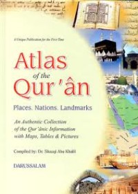 Image of Atlas Of The Qur'an: places, nations, landmarks