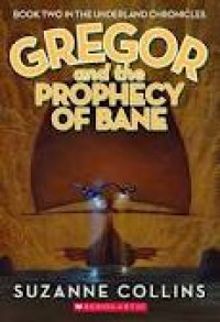Image of Gregor And the Propechy of Bane
