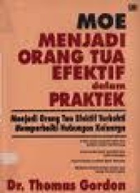 Image of MOE Menjadi Orang Tua Efektif Dalam Praktek