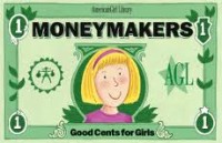 Image of Moneymakers: good cents for girls