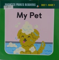 Image of Phonics Makes Readers Learn to Read: My Pet Book 1