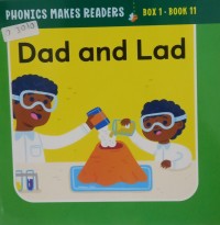 Image of Phonics Makes Readers Learn to Read: Dad and Lad  Book 11