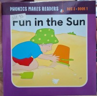Image of Phonics Makes Readers Learn to Read: Fun in the Sun Book 1