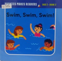 Image of Phonics Makes Readers Learn to Read: Swim, Swim, Swim! Book 2