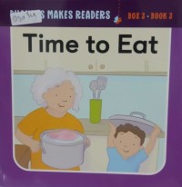 Image of Phonics Makes Readers Learn to Read: Time to Eat Book 3