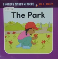 Image of Phonics Makes Readers Learn to Read: The Park Book 15