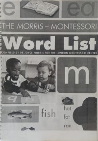 Image of The Morris-Montessori Word List: English Words Listed According to 