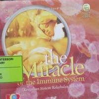 Image of The Miracle of the Immune System (Keajaiban Sistem Kekebalan Tubuh)