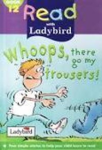 Image of Whoops, There go my Trousers!: Read with Ladybird Book 12