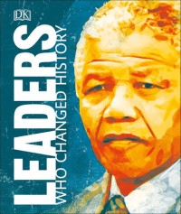 Image of Leaders Who Changed History: Great Founder, Rebel, and Ruler Profiles