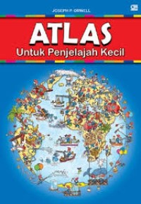 Image of Atlas Untu Penjelajah Kecil