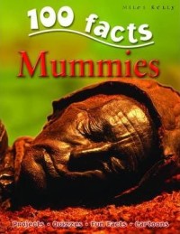 Image of 100 Facts Mummies