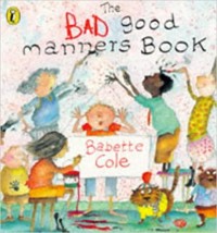 Image of Bad Good Manners Book