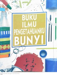 Image of Buku Ilmu Pengetahuanku Bunyi