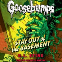 Image of Classic Goosebumps: Stay Out of the Basement