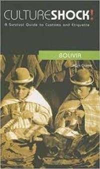 Image of CultureShock! A Survival Guide to Customs and Etiquette Bolivia