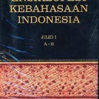 Image of Ensiklopedi Kebahasaan Indonesia Jilid I A-E