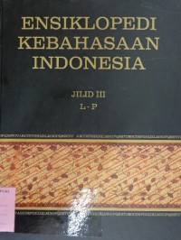 Image of Ensiklopedi Kebahasaan Indonesia Jilid III L-P