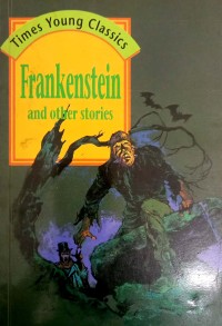 Image of Frankenstein and Other Stories