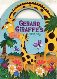 Image of Gerard Girraffe's First Day