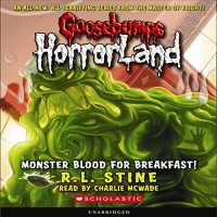 Image of Goosebumps HorrorLand #3: Monster Blood for Breakfast!