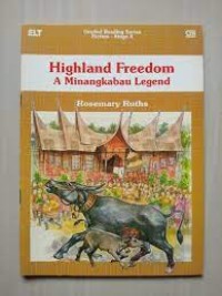 Image of Highland Freedom a Minangkabau Legend