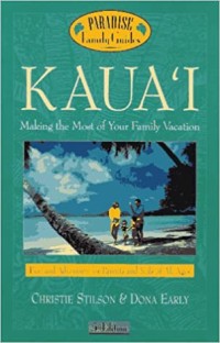 Image of Kaua'i: Making the Most of Your Family Vacation