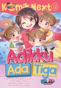 Image of Komik Next G: Adikku Ada Tiga