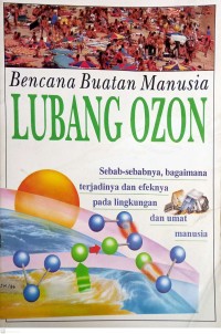 Image of Lubang Ozon: Bencana Buatan Manusia