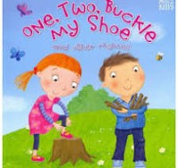 Image of One, two, buckle my shoe and other rhymes
