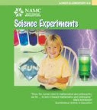 Image of Science Experiments Lower Elementary 6-9