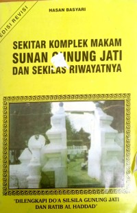 Image of Sekitar Komplek Makam Sunan Gunung Jati dan Sekilas Riwayatnya
