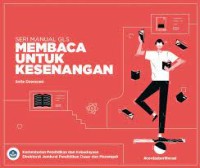 Image of Seri Manual GLS, Membaca untuk Kesenangan