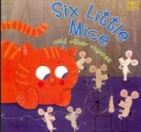 Image of Six little mice and other rhymes