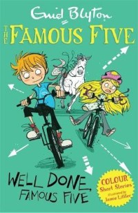 Image of The Famous Five Adventures: Well Done, Famous Five