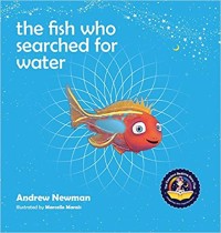 Image of The Fish Who Searched For Water