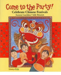 Image of Come to the Party! Chinese Festivals