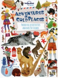 Image of Adventure in Cold Places: Packed Full of Activities and Over 250 Stickers!