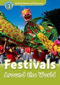 Image of Festivals Around the World: Oxford Read and Discover, Discover 3