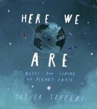 Image of Here We Are: Notes for Living on Planet Earth