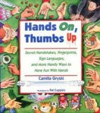 Image of Hands On, Thumbs Up
