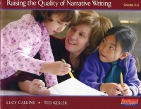 Image of Raising the Quality of Narrative Writing (Grades 3-5)
