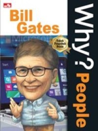 Image of Why? People: Bill Gates