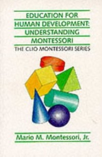 Image of Education for Human Development: Understanding Montessori