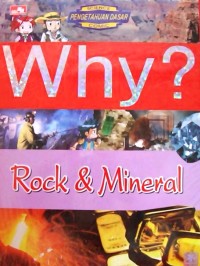 Image of Why? Rock and Mineral (Batuan dan Mineral)