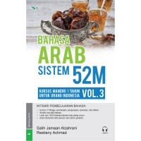 Image of Bahasa Arab Sistem 52M: Kursus Mandiri 1 Tahun untuk Orang Indonesia Vol. 3